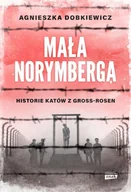 E-booki - literatura faktu - Mała Norymberga. Historie katów z Gross Rosen - miniaturka - grafika 1