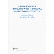 Zaawansowana rachunkowość finansowa podmiotów leczniczych - Maria Hass-Symotiuk - Finanse, księgowość, bankowość - miniaturka - grafika 1