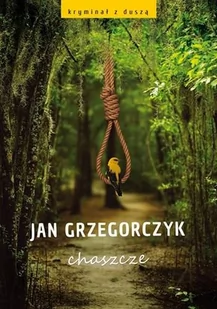 Zysk i S-ka Chaszcze - Jan Grzegorczyk - Literatura obyczajowa - miniaturka - grafika 1