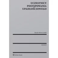 Prawo - Uczestnicy postępowania upadłościowego Marek Mrówczyński - miniaturka - grafika 1
