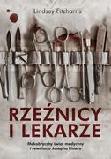 E-booki - literatura faktu - Rzeźnicy i lekarze. Makabryczny świat medycyny i rewolucja Josepha Listera - miniaturka - grafika 1