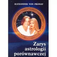 Ezoteryka - Studio Astropsychologii Alexander von Pronay Zarys astrologii porównawczej - miniaturka - grafika 1