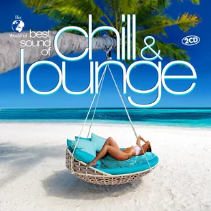 Best Sound Of Chill & Lounge - Muzyka klubowa, dance Best Sound Of Chill & Lounge - Muzyka klubowa, dance - miniaturka - grafika 1