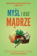 E-booki - poradniki - Myśl i jedz mądrze - miniaturka - grafika 1