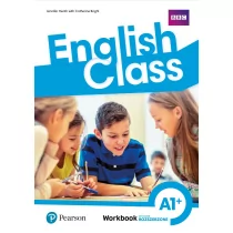 Pearson English Class A1+ Zeszyt ćwiczeń + Online Homework (materiał ćwiczeniowy) wydanie rozszerzone Jennifer Heath, Catherine Bright