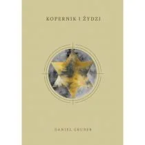 Kopernik i Żydzi Daniel Gruber - Ezoteryka - miniaturka - grafika 1