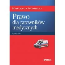 Prawo dla ratowników medycznych Małgorzata Paszkowska