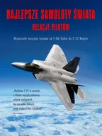 Historia świata - Najlepsze samoloty świata. Relacje pilotów - miniaturka - grafika 1