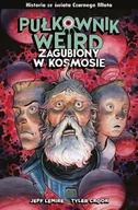 Komiksy dla dorosłych - Pułkownik Weird. Zagubiony w kosmosie - miniaturka - grafika 1