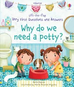 Obcojęzyczne książki dla dzieci i młodzieży - Katie Daynes Why Do We Need A Potty$626 Board book) - miniaturka - grafika 1