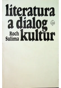 Literatura a dialog kultur - Książki o kulturze i sztuce - miniaturka - grafika 1