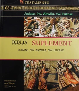 Apokryfy Nowego Testamentu Tom 63 Judasz Św Akwila Św Łukasz - Religia i religioznawstwo - miniaturka - grafika 1