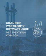 Historia Polski - Gdańskie wspólnoty obywatelskie. Perspektywa kobieca - miniaturka - grafika 1