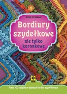 Poradniki hobbystyczne - Bordiury szydełkowe nie tylko koronkowe - miniaturka - grafika 1