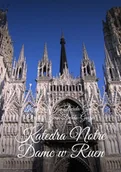 E-booki - historia - Katedra Notre Dame w Ruen - miniaturka - grafika 1