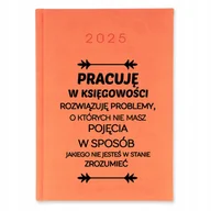 Notesy i bloczki - KALENDARZ 2025 ROK DLA KSIĘGOWEJ POMARAŃCZOWY Książkowy Planer Śmieszny - miniaturka - grafika 1