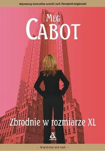 Cabot Meg Zbrodnie w rozmiarze XL - Pozostałe książki - miniaturka - grafika 1