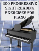 Pozostałe książki - Createspace Independent Publishing Platform 300 Progressive Sight Reading Exercises for Piano - miniaturka - grafika 1