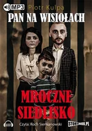 Audiobooki - fantastyka i horror - Mroczne siedlisko. Pan na Wisiołach. Tom 1 - miniaturka - grafika 1