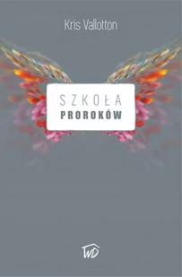 Szkoła Proroków - Wysyłka od 3,99 - Religia i religioznawstwo - miniaturka - grafika 1