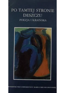 Po tamtej stronie deszczu - Poezja - miniaturka - grafika 1