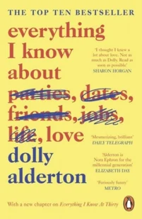 Dolly Alderton Everything I Know About Love - Biografie obcojęzyczne - miniaturka - grafika 2