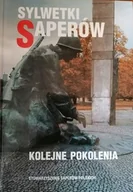 Biografie i autobiografie - Sylwetki saperów kolejne pokolenia - miniaturka - grafika 1