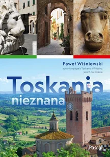Toskania nieznana - E-booki - przewodniki - miniaturka - grafika 1
