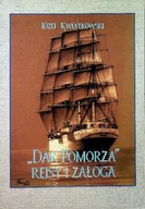 Literatura obyczajowa - Dar Pomorza Rejsy i załoga - miniaturka - grafika 1