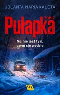 E-booki - fantastyka i horror - Pułapka. Nic nie jest tym, czym się wydaje. Tom 2 - miniaturka - grafika 1
