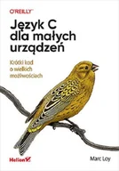 Książki o programowaniu - Helion Język C dla małych urządzeń - miniaturka - grafika 1
