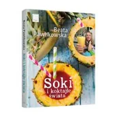 Książki kucharskie - Edipresse Książki Soki i koktajle świata LIT-10280 - miniaturka - grafika 1