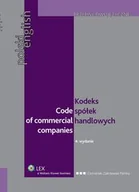 Prawo - Kodeks spółek handlowych Code of Commercial Companies PRACA ZBIOROWA - miniaturka - grafika 1