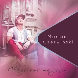 Chwy$8813 Swe Marzenia CD Marcin Czerwi$8814ski - Pop - miniaturka - grafika 1