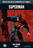 Komiksy dla młodzieży - Wielka Kolekcja Komiksów DC Comics. Superman Dla Jutra Część 1 Tom 54 - miniaturka - grafika 1