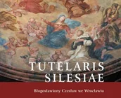 Biografie i autobiografie - Tutelaris Silesiae - miniaturka - grafika 1