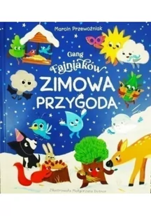 Gang Fajniaków Zimowa przygoda - Baśnie, bajki, legendy - miniaturka - grafika 1