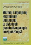 Technika - Metody i algorytmy sterowania cyfrowego w układach scentralizowanych i rozproszonych - miniaturka - grafika 1
