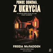 Audiobooki - kryminał, sensacja, thriller - Z ukrycia. Pomoc domowa. Tom 3 Freida McFadden - miniaturka - grafika 1