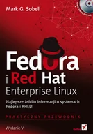 Systemy operacyjne i oprogramowanie - Fedora i Red Hat Enterprise Linux. Praktyczny przewodnik - miniaturka - grafika 1
