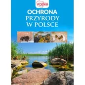 Albumy - historia - zbiorowe Opracowanie OCHRONA PRZYRODY W POLSCE - miniaturka - grafika 1