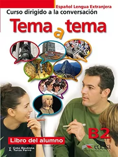 Tema a tema B2 - alumno: Libro del alumno (B2): Vol. 2 - Pozostałe książki - miniaturka - grafika 1