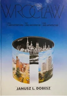 Wrocław Czas i architektura - Książki o kulturze i sztuce - miniaturka - grafika 1