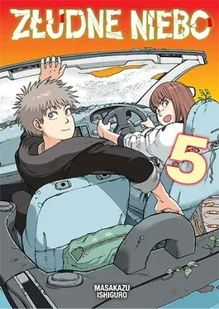 Złudne Niebo. Tom 5 - Masakazu Ishiguro - Komiksy dla młodzieży Złudne Niebo. Tom 5 - Masakazu Ishiguro - Komiksy dla młodzieży - miniaturka - grafika 1