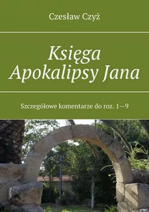 Księga Apokalipsy Jana - E-booki - religia - miniaturka - grafika 1