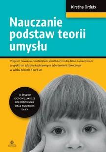 Nauczanie Podstaw Teorii Umysłu Kirstina Ordetx - Pedagogika i dydaktyka - miniaturka - grafika 2