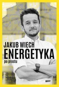 Felietony i reportaże - Energetyka po prostu - miniaturka - grafika 1