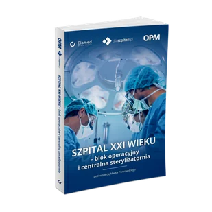 Szpital XXI wieku - blok operacyjny i centralna sterylizatornia - Książki medyczne - miniaturka - grafika 1