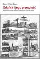 Historia świata - Gdańsk i jego przeszłość - miniaturka - grafika 1