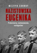 Historia świata - Nazistowska eugenika Conroy Melvyn - miniaturka - grafika 1